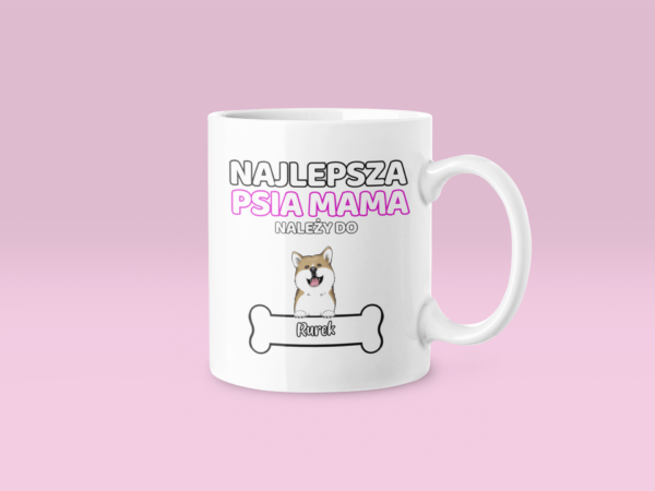 Kubek Najlepsza Psia Mama – Personalizowana - obrazek 2