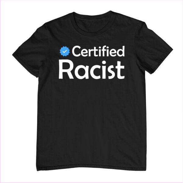 Śmieszna Koszulka Certified Racist