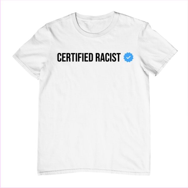 Śmieszna Koszulka Certified Racist Bebes - obrazek 2